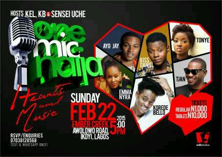 Korede Bello, Emma Nyra, Kiss Daniel
to perform at “One Mic Naija” Hearts &
Music