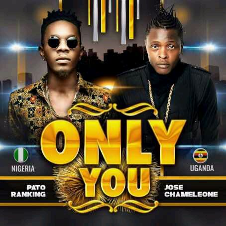 MUSIC | Jose Chameleone – “Only You” ft. Patoranking