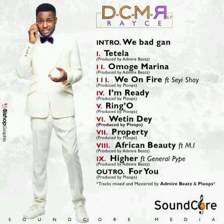 Rayce Releases “DCMR” EP. Tracklist