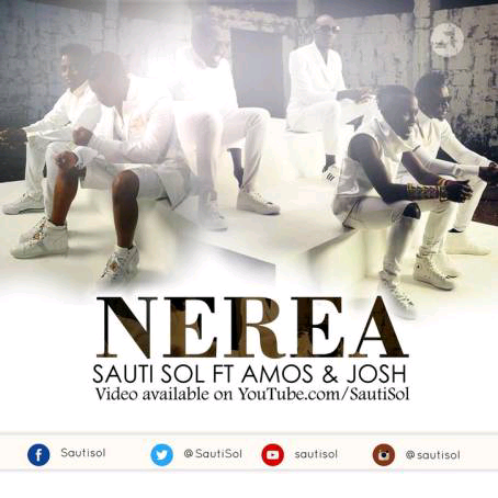 VIDEO | Sauti Sol – “Nerea” ft. Amos& Josh