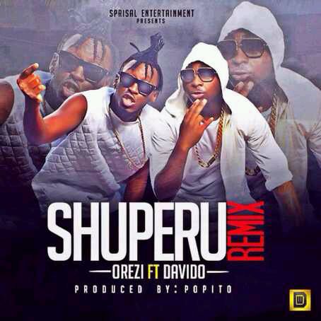 MUSIC | Orezi – Shuperu (Remix) ft. Davido