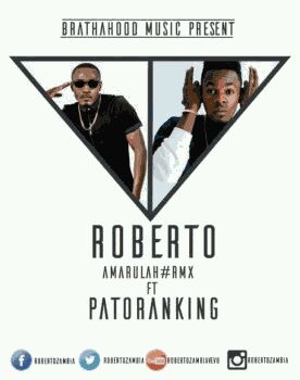 MUSIC | Roberto – Amarulah (Remix) ft. Patoranking