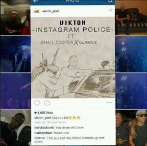 MUSIC | Viktoh – Instagram Police ft. Olamide &Small Doctor
