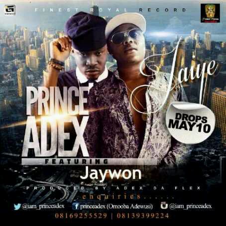 MUSIC | Prince Adex – “Jaiye” ft. Jaywon