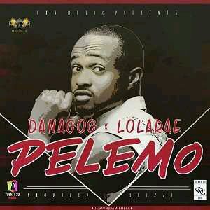 MUSIC | Danagog – Pelemo ft. Lola Rae