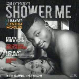 VIDEO + AUDIO | Jumabee – “Shower Me” ft. Cynthia Morgan