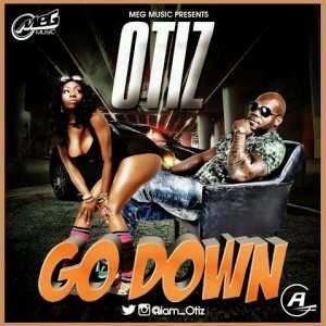 MUSIC | Otiz – Go Down + Win £500 In Dance Competition