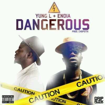 MUSIC | Yung L – “Dangerous” ft. Endia (Prod.By Chopstix)