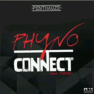 DOWNLOAD: Phyno – Connect MP3