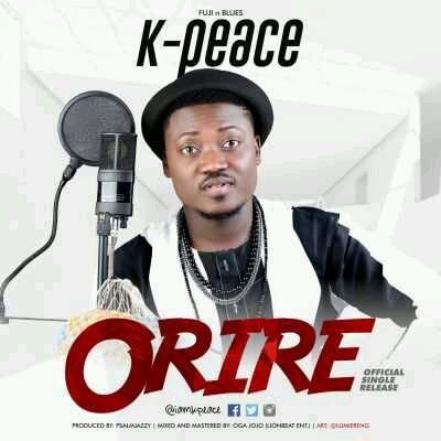 MUSIC | K-Peace – “Orire”