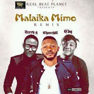 MUSIC | Churchill – Malaika Mimo (Remix) ft Terry G & CDQ