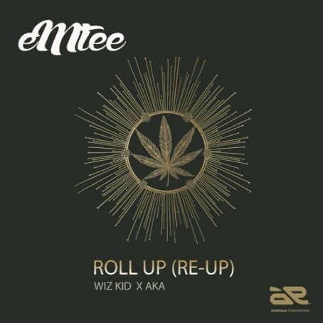 MUSIC | Emtee ft. Wizkid & AKA – Roll Up (Re Up)