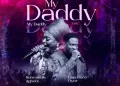 DOWNLOAD My Daddy, My Daddy (Live at AiiiH – As It Is In Heaven) mp3