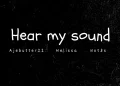 DOWNLOAD Ajebutter22 – Hear My Sound ft. Mellissa & Not3s mp3