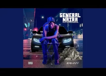 DOWNLOAD Boblizzy – General Naira mp3