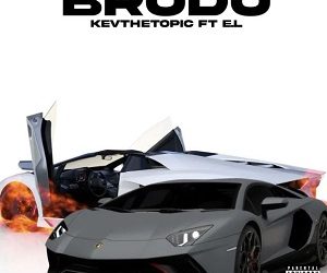 DOWNLOAD KevTheTopic – Brodo Ft E.L mp3