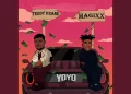 DOWNLOAD Teddy Krane – YoYo Ft. Magixx mp3