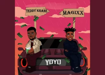 DOWNLOAD Teddy Krane – YoYo Ft. Magixx mp3