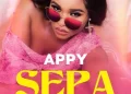 DOWNLOAD Appy – Sepa mp3