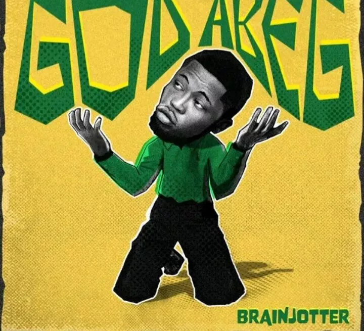 DOWNLOAD Brainjotter – God Abeg mp3