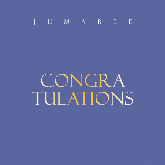 DOWNLOAD Jumabee – Congratulations mp3