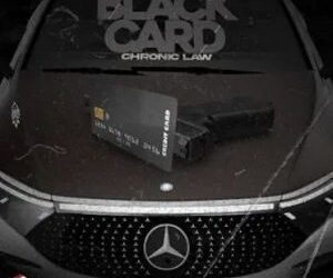 DOWNLOAD Chronic Law – Black Card mp3