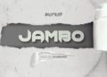 DOWNLOAD HotKid – Jambo mp3