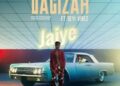 DOWNLOAD Dagizah ft. Seyi Vibez – Jaiye mp3