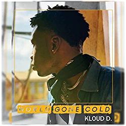 DOWNLOAD Kloud Darkoo – World Gone cold (WGC) mp3