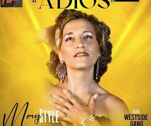 DOWNLOAD Mery Style – Adios (GoodBye) Ft Westside Gang mp3
