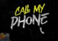 DOWNLOAD Rexxie – Call My Phone Ft. Ajebo Hustlers mp3