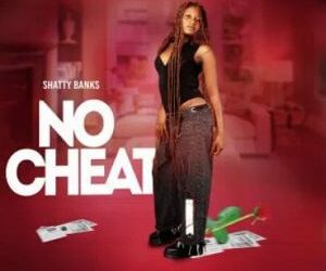 DOWNLOAD Shatty Banks – No Cheat mp3