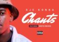 DOWNLOAD Sje Konka – Chants ft Mafis Musiq mp3