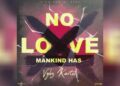 DOWNLOAD Vybz Kartel – Mankind Has No Love mp3