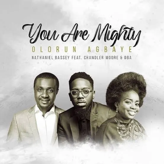 DOWNLOAD Nathaniel Bassey – Olorun Agbaye (You Are Mighty) mp3