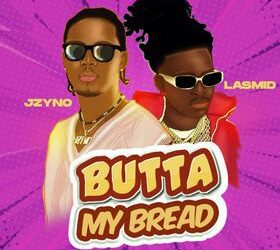 DOWNLOAD JZyNo – Butta My Bread Ft Lasmid mp3