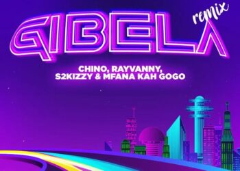 DOWNLOAD Rayvanny – Gibela (Remix) Ft. Chino Kidd, Mfana Kah Gogo & s2kizzy mp3