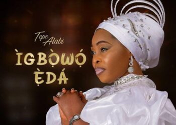 DOWNLOAD Tope Alabi – Igbowo Eda (Song) mp3