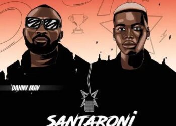 DOWNLOAD Danny May – Santaroni ft. T. Dollar mp3