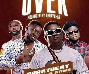 DOWNLOAD Drraybeat – Over mp3