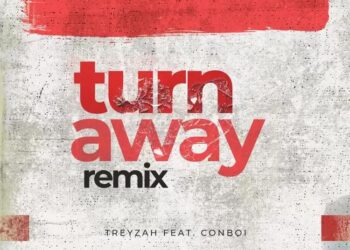 DOWNLOAD Treyzah Ft Conboi – Turn Away mp3