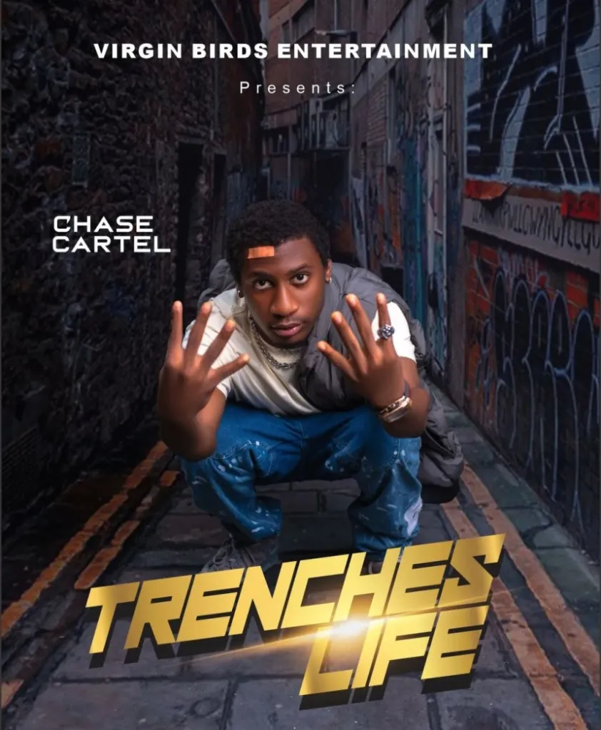 DOWNLOAD Chase Cartel – Trenches Life mp3