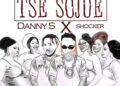 DOWNLOAD Danny S – Tse sojue ft. Shocker mp3