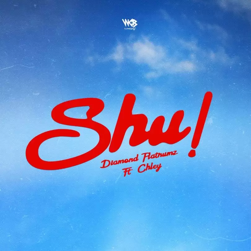 DOWNLOAD Diamond Platnumz ft Chley Nkosi – SHU mp3