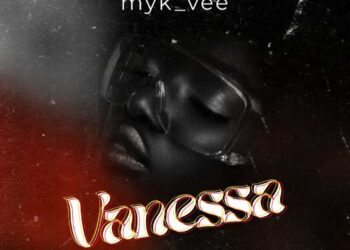 DOWNLOAD Myk Vee – Vanessa mp3