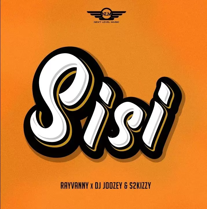 DOWNLOAD Rayvanny ft DJ Joozey & S2kizzy – Sisi mp3