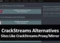Top 14 Best CrackStreams Alternatives of 2023