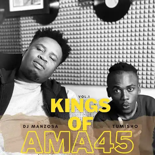 DOWNLOAD Tumisho – Kings of Ama45 ft. DJ Manzo SA mp3