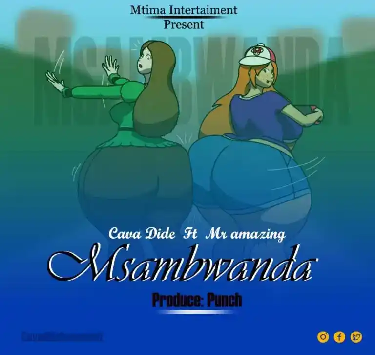 DOWNLOAD Cava Dide Ft Mr Amazing – Msambwanda mp3