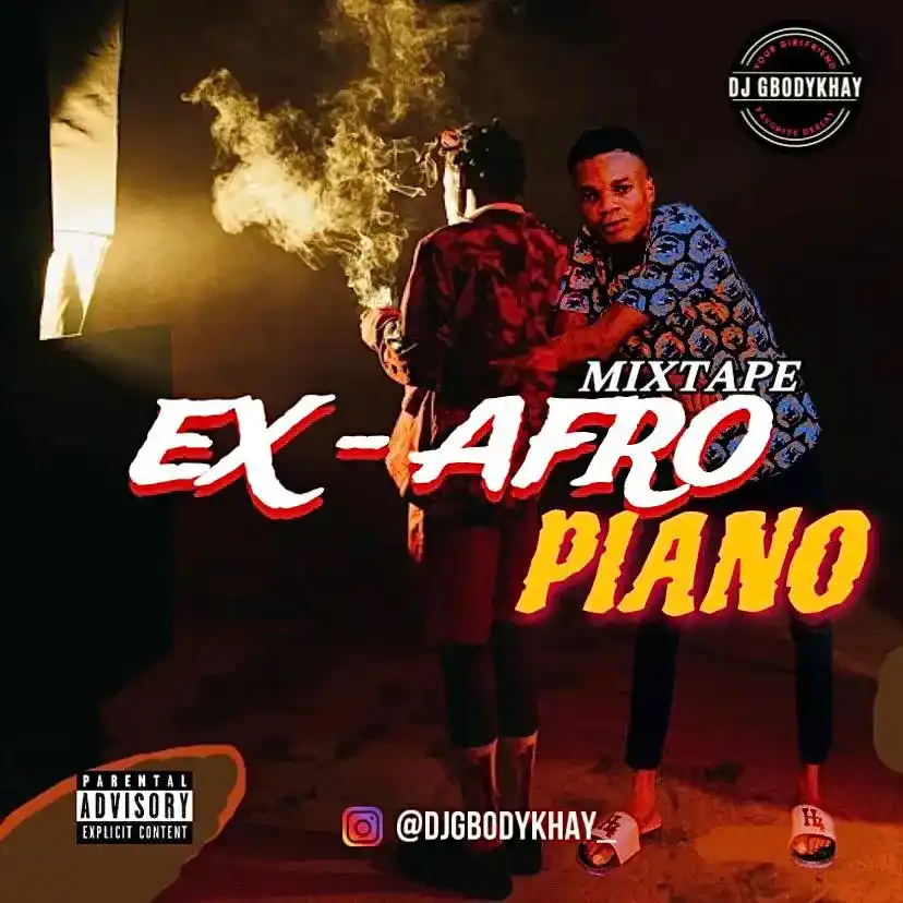 DOWNLOAD DJ Gbodykhay – Ex-Afropiano mp3